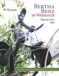 Bertha Benz in Wiesloch, Odyssee einer Idee